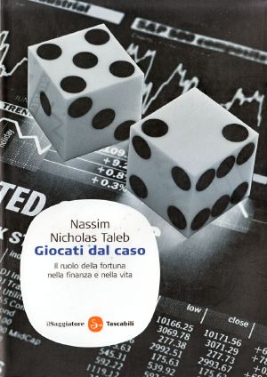 [Incerto 01] • Giocati Dal Caso